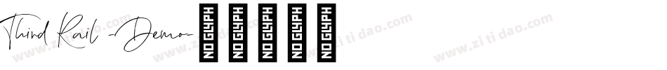 Third Rail - Demo字体转换